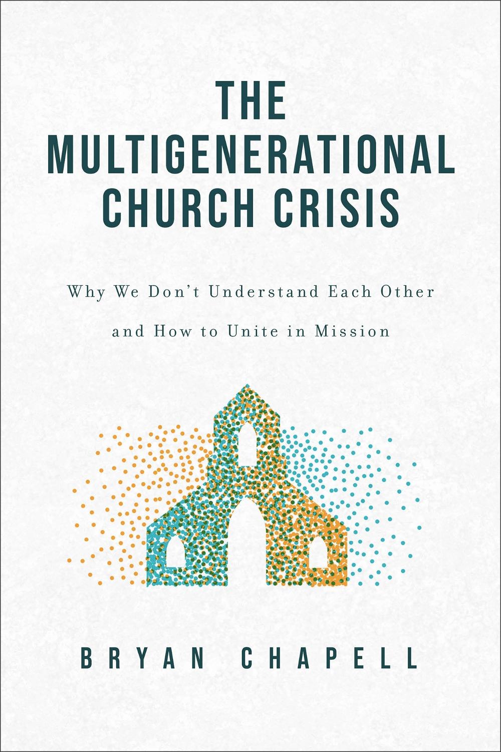 The Multigenerational Church Crisis, 9781540904850