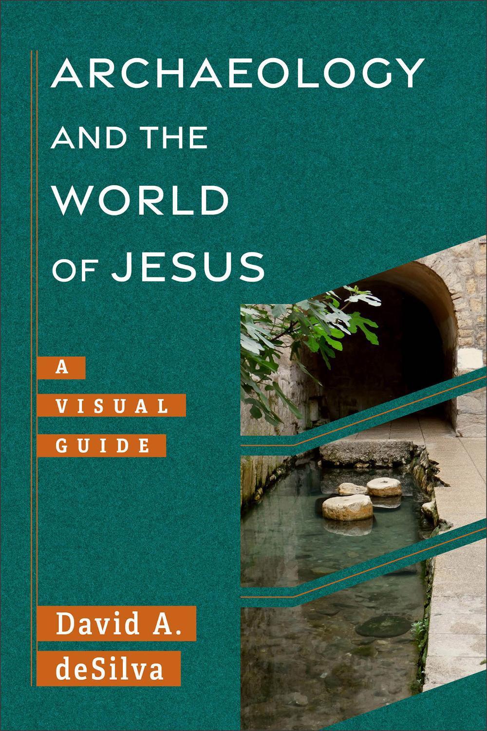 Archaeology and the World of Jesus, 9781540960962