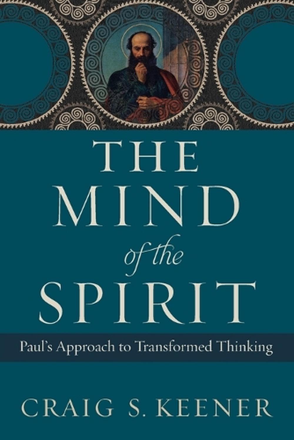 The Mind of the Spirit, 9781540961136
