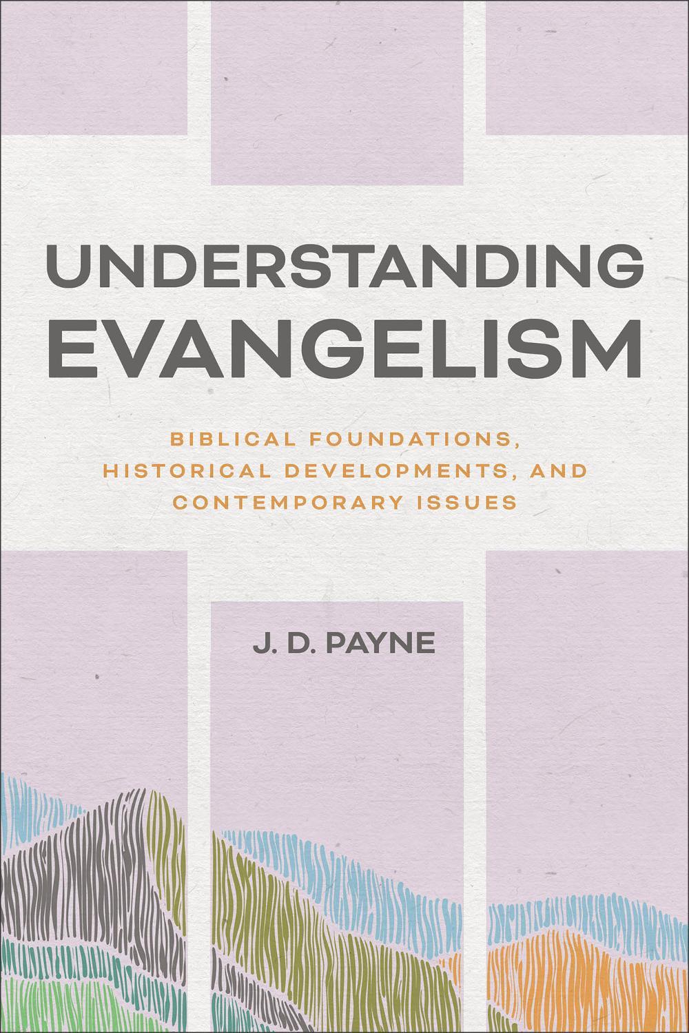 Understanding Evangelism, 9781540963581