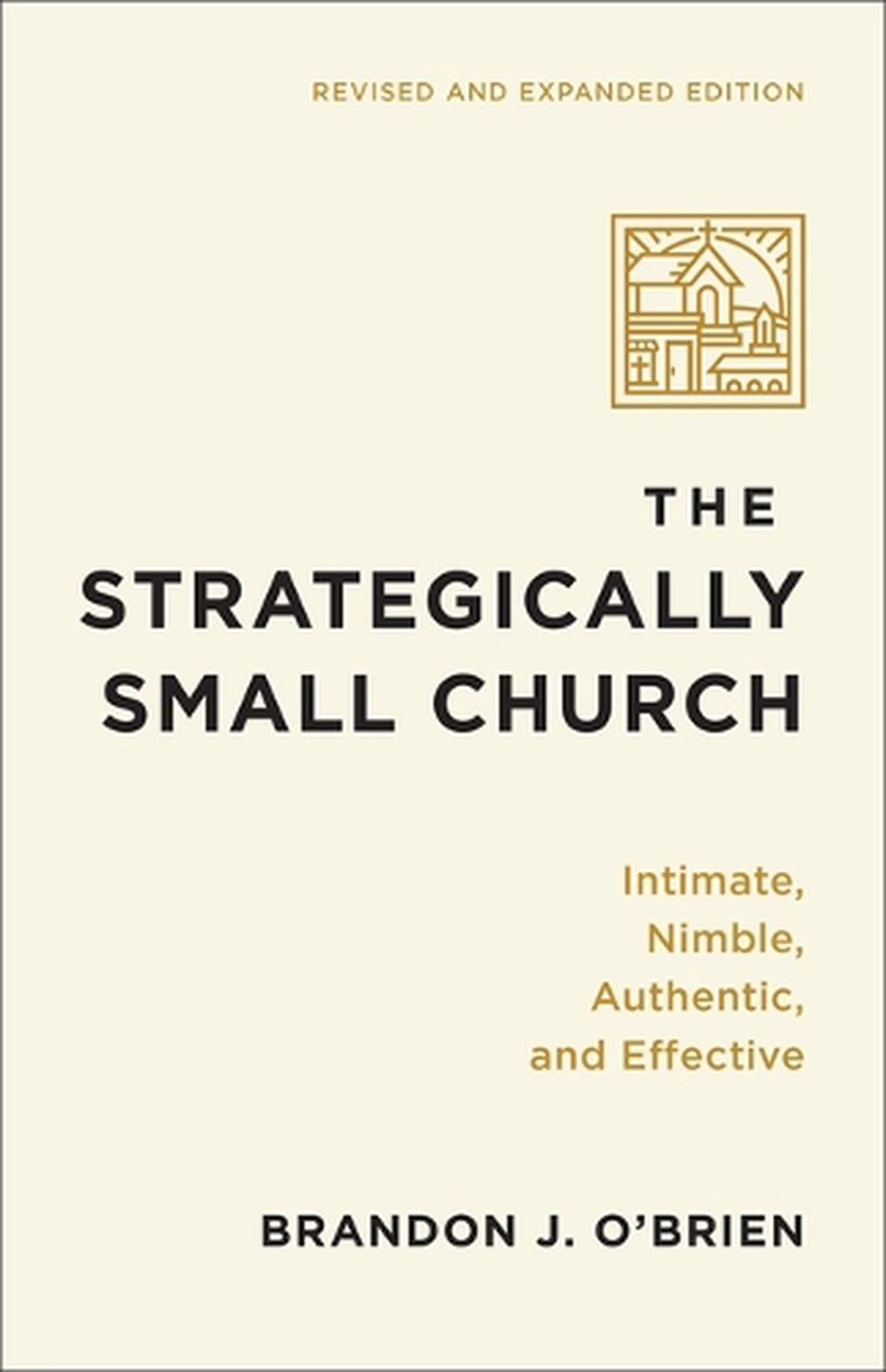 The Strategically Small Church, 9781540969125