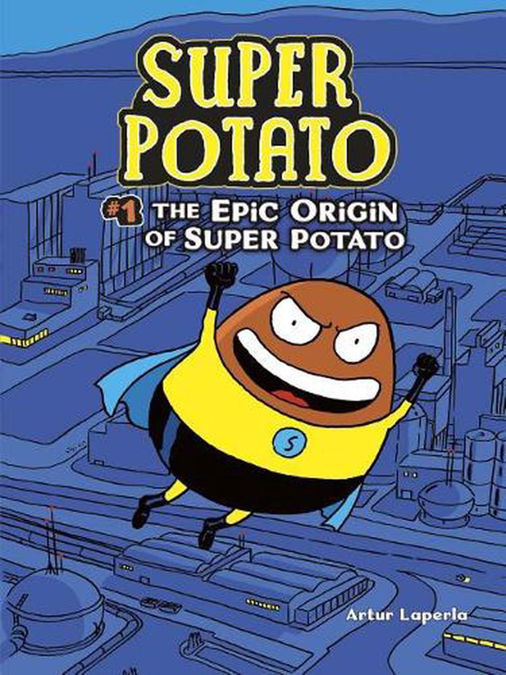 The Epic Origin of Super Potato, 9781541526457