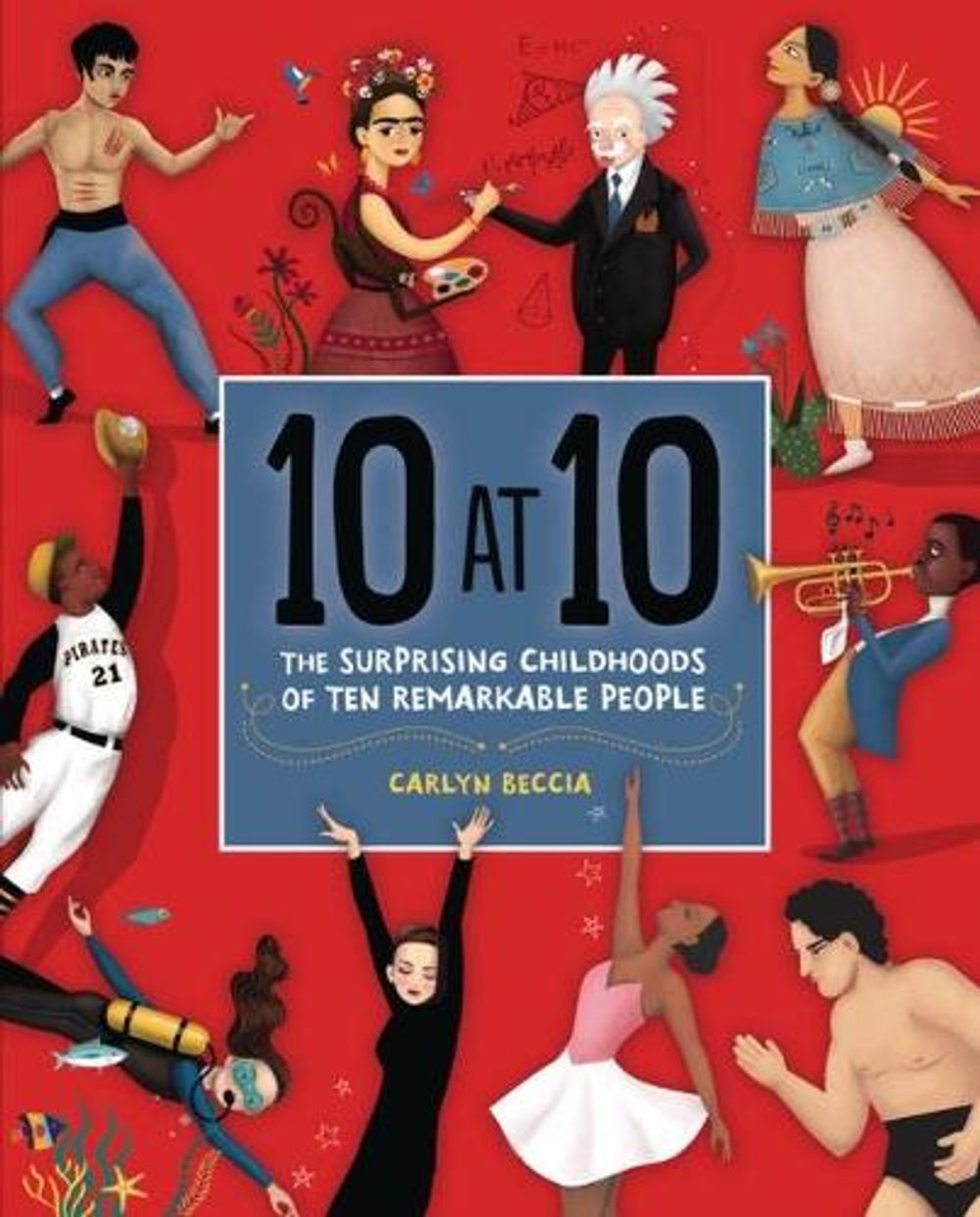 10 at 10 by Carlyn Beccia - ISBN: 9781541545007