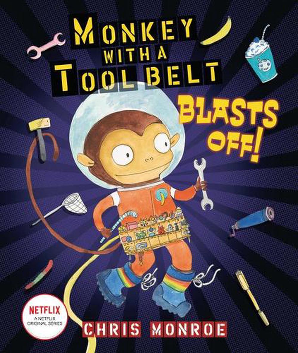 Monkey with a Tool Belt Blasts Off!, 9781541577572