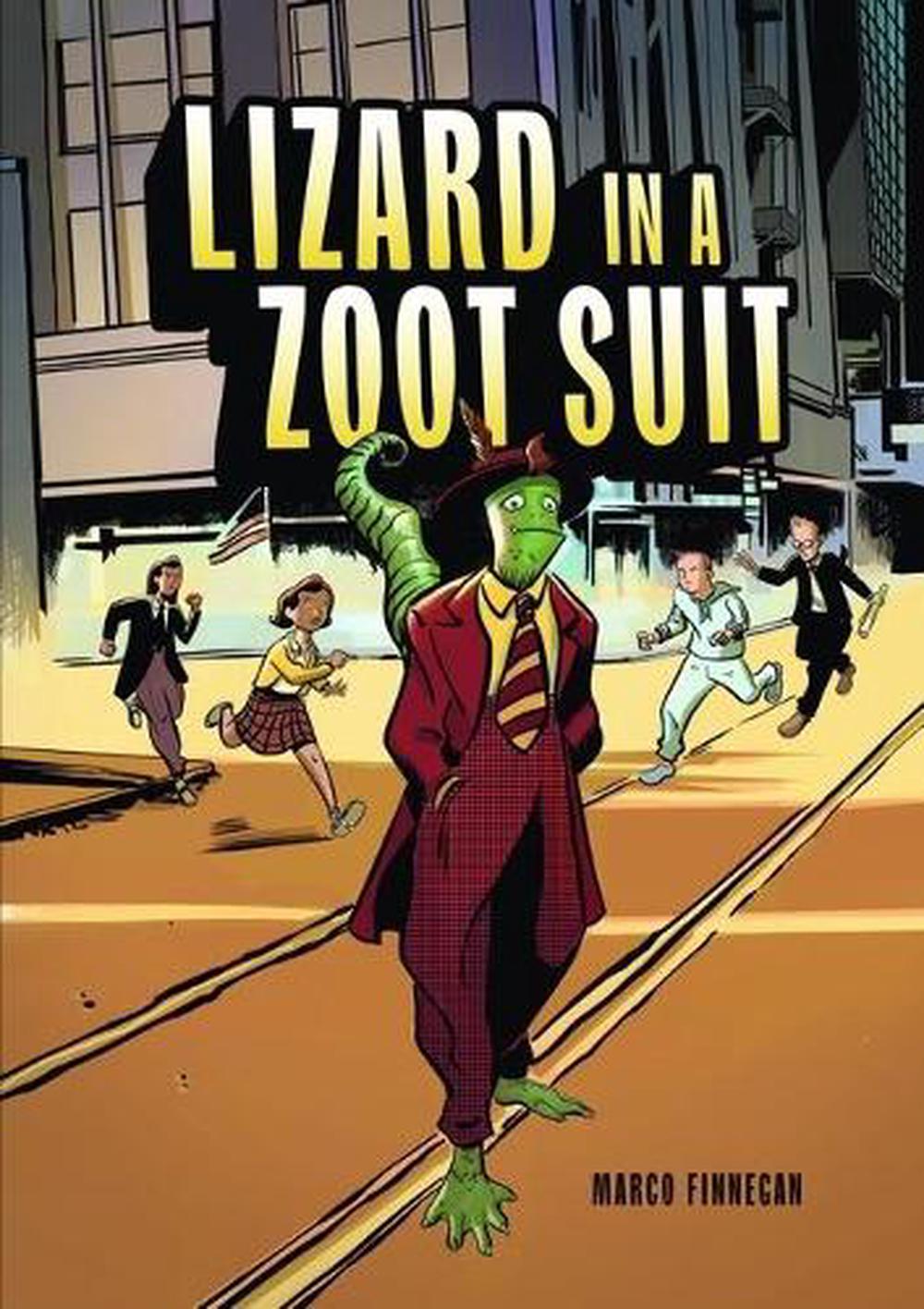 Lizard in a Zoot Suit, 9781541586956
