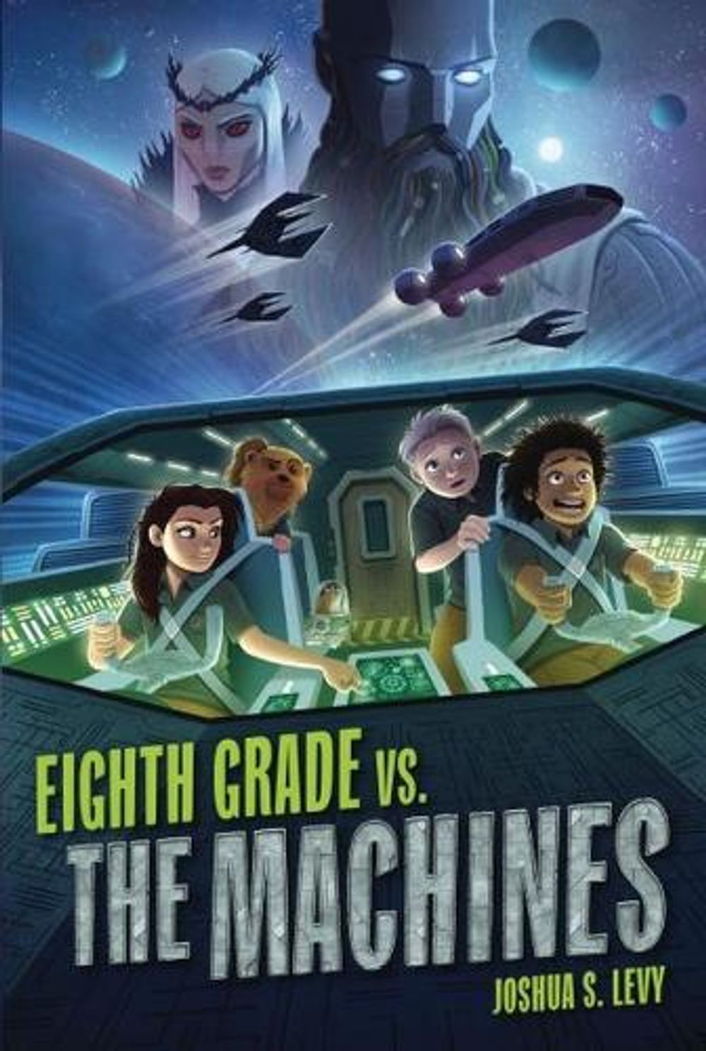 Eighth Grade vs. the Machines by Joshua S. Levy - ISBN: 9781541598942