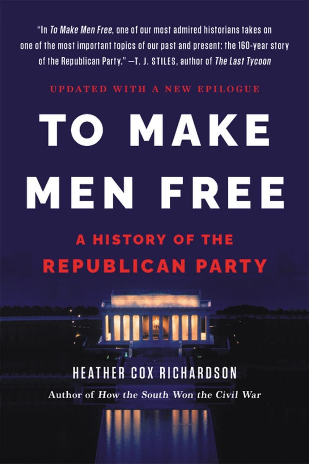To Make Men Free by Heather Richardson - ISBN: 9781541600621