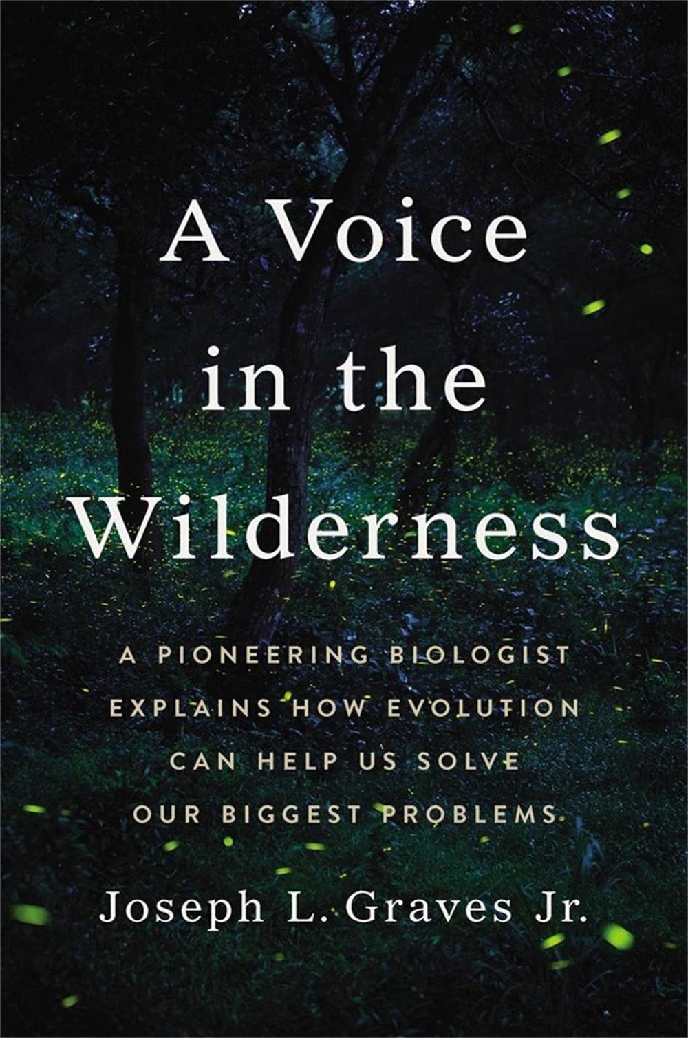 A Voice in the Wilderness by Joseph L. Graves Jr - ISBN: 9781541600713