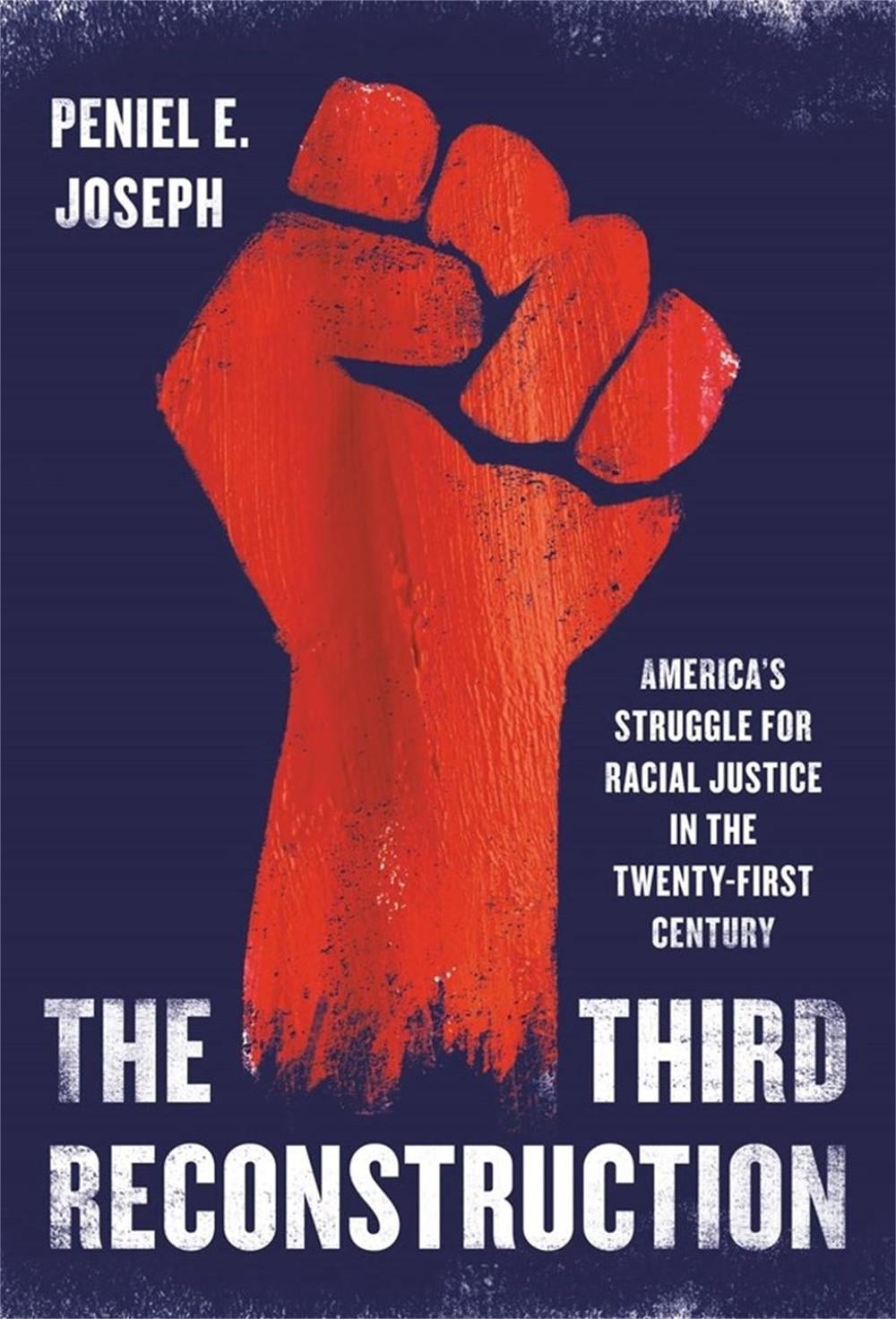 The Third Reconstruction by Peniel E. Joseph - ISBN: 9781541600744