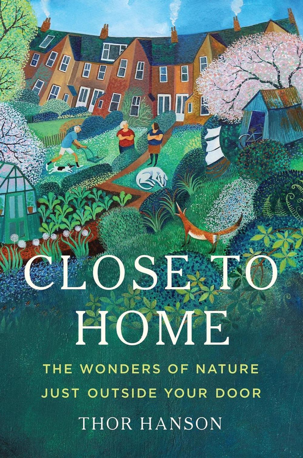 Close to Home by Thor Hanson - ISBN: 9781541601246