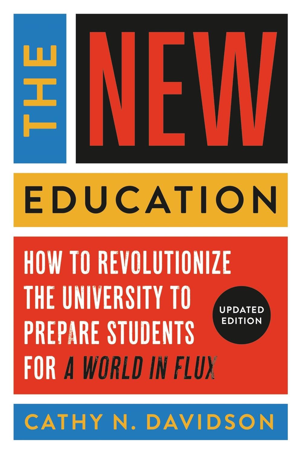 The New Education by Cathy N. Davidson - ISBN: 9781541601277