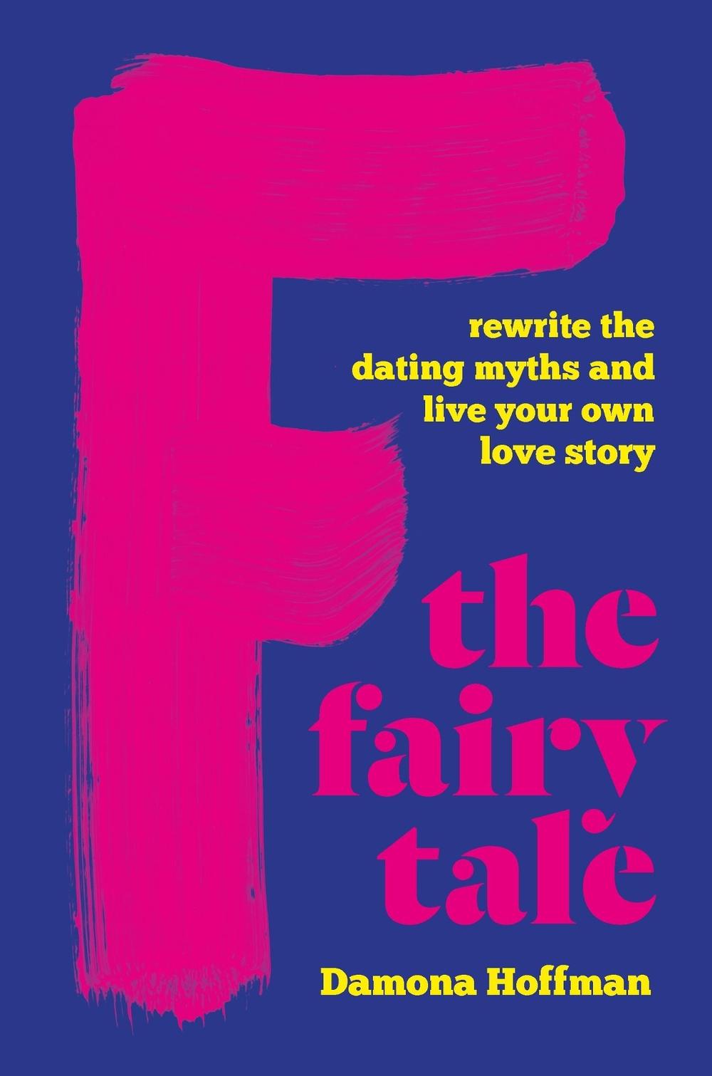 F the Fairy Tale by Damona Hoffman - ISBN: 9781541602250