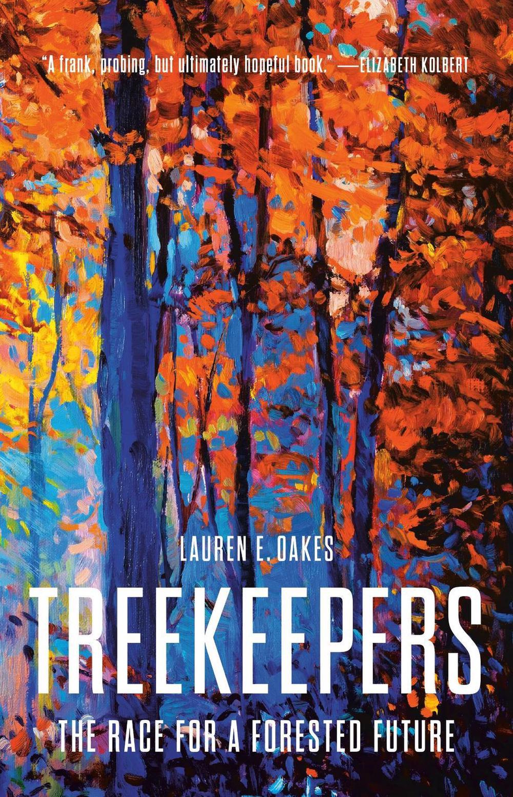 Treekeepers by Lauren E. Oakes - ISBN: 9781541603349
