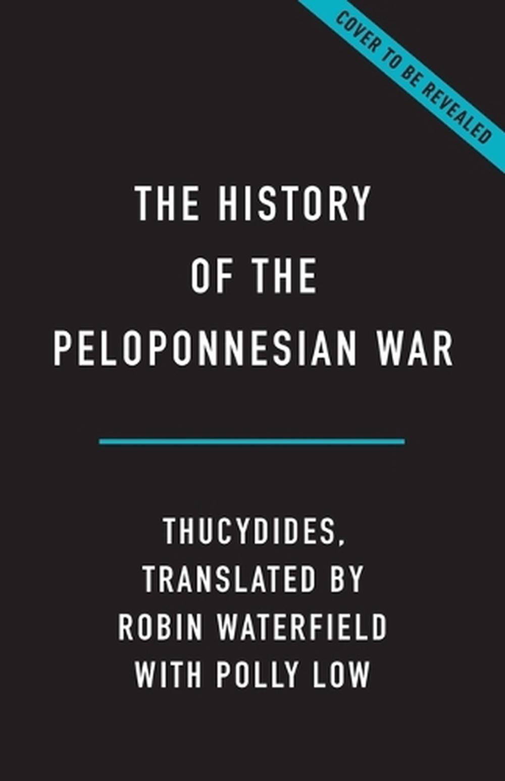 The History of the Peloponnesian War, 9781541603387