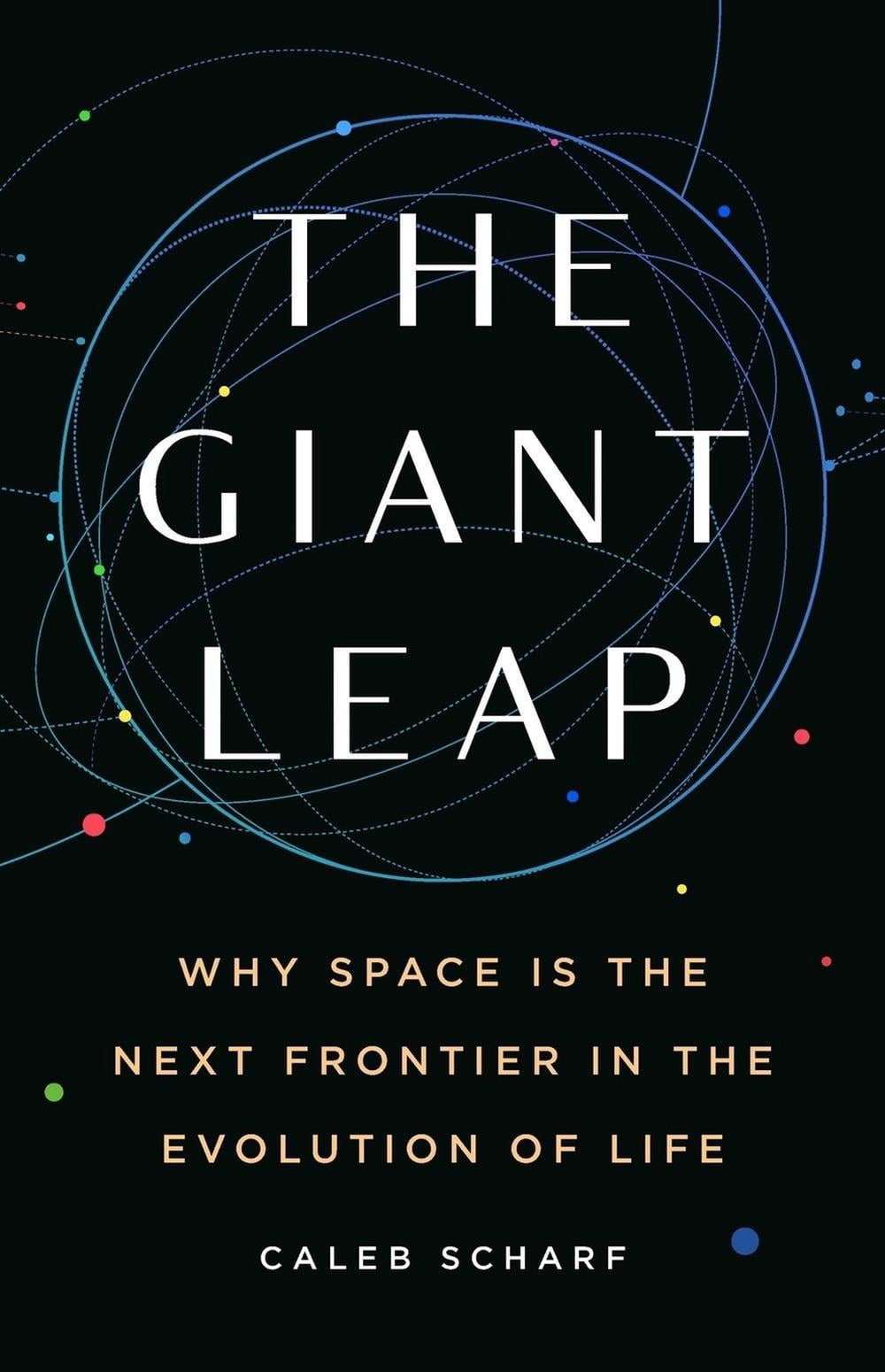 The Giant Leap by Caleb Scharf - ISBN: 9781541604179
