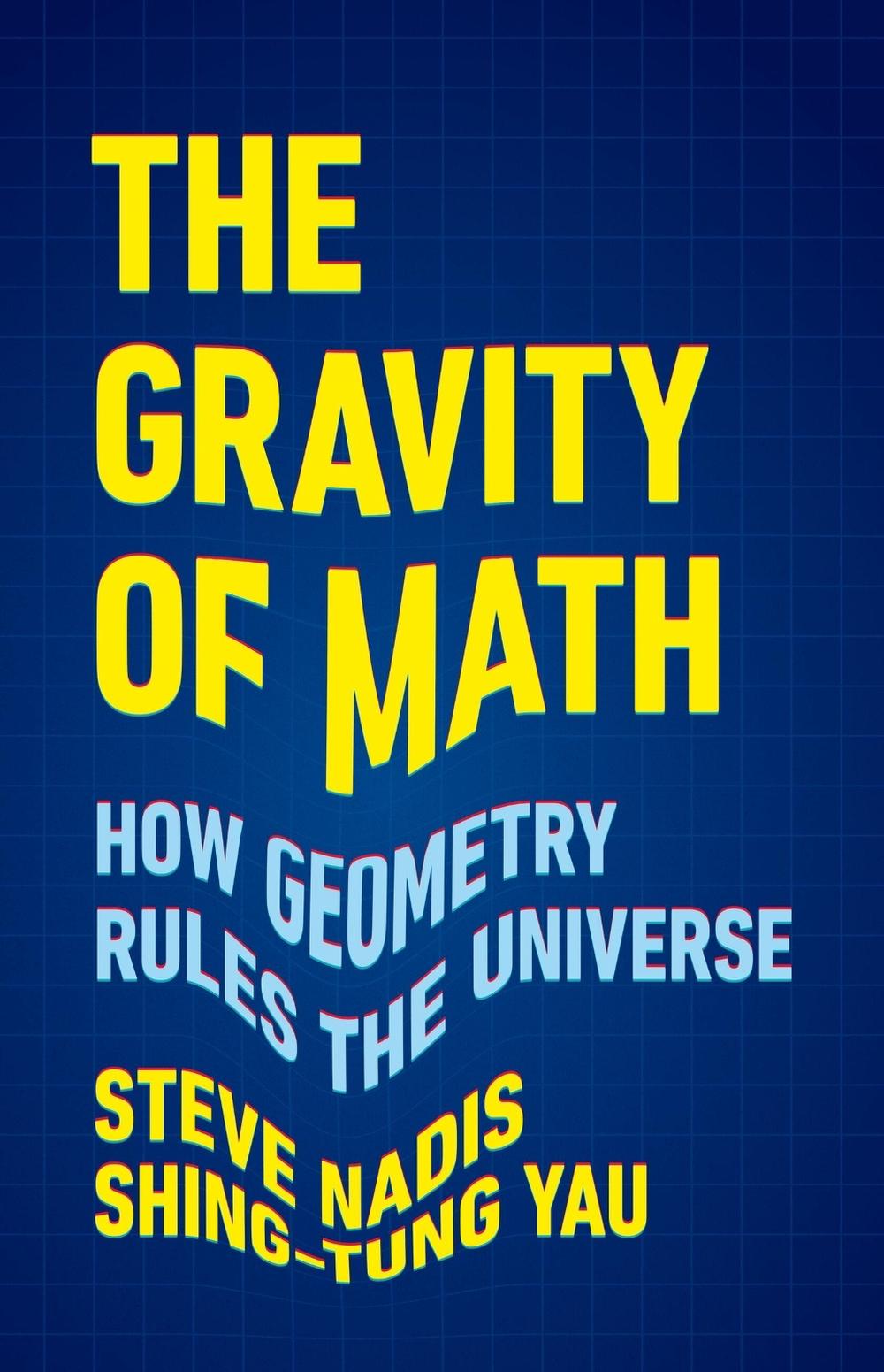 The Gravity of Math, 9781541604292