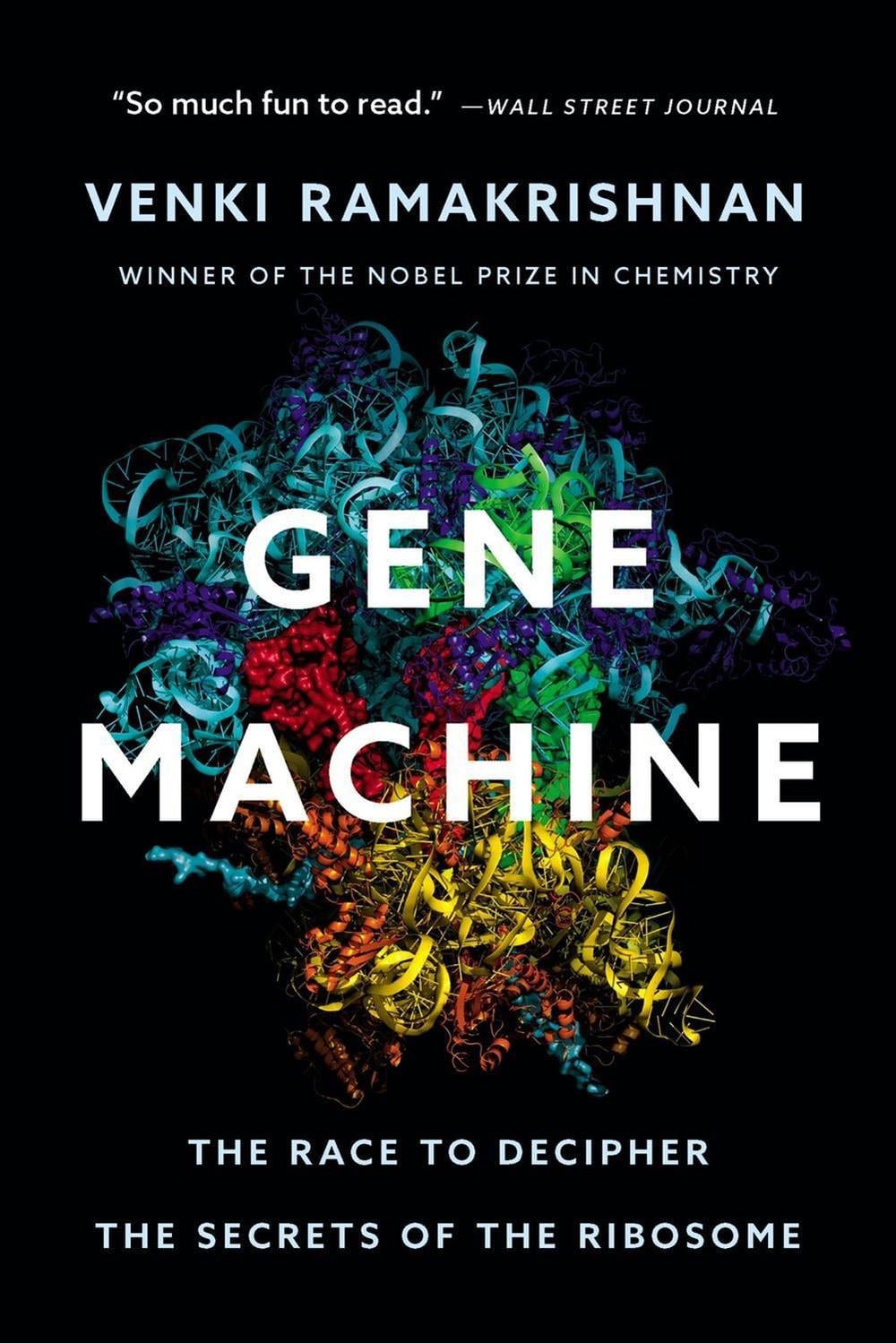 Gene Machine by Venki Ramakrishnan - ISBN: 9781541604490