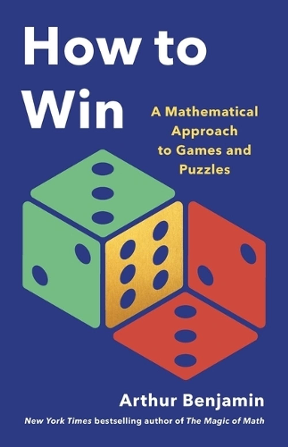 How to Win by Arthur Benjamin - ISBN: 9781541605954