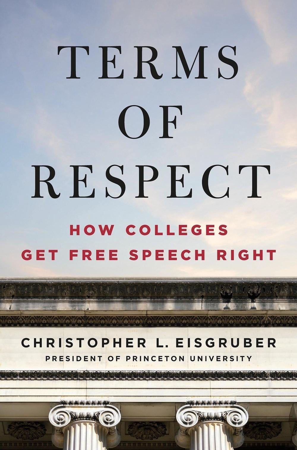 Terms of Respect by Christopher L. Eisgruber - ISBN: 9781541607453