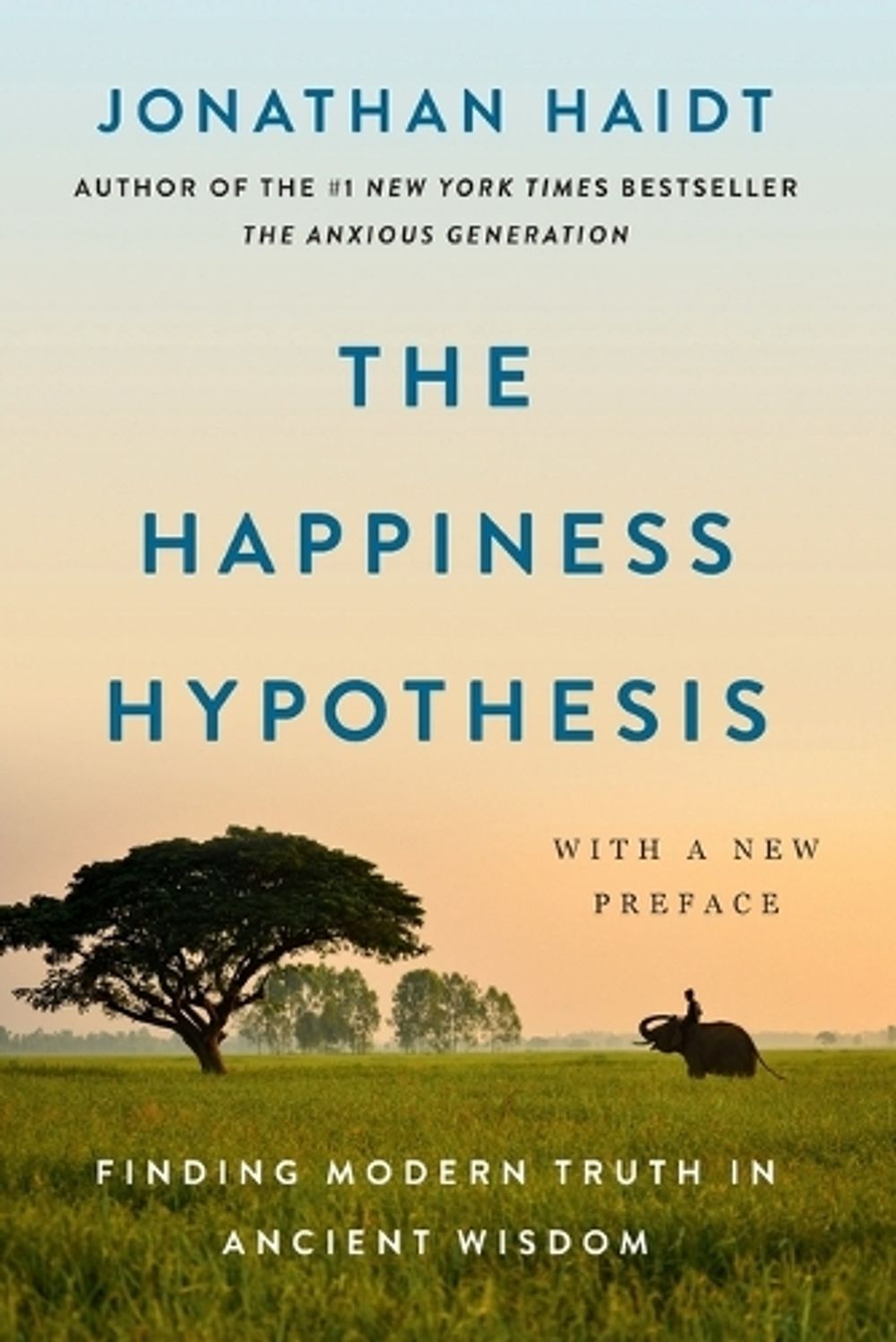 The Happiness Hypothesis by Jonathan Haidt - ISBN: 9781541609471