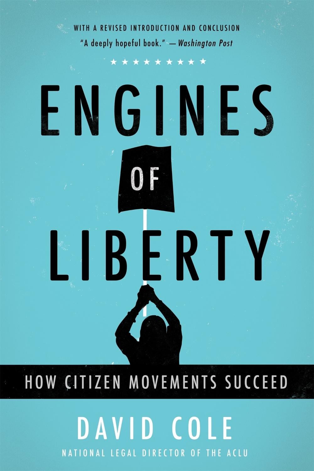 Engines of Liberty by David Cole - ISBN: 9781541616578