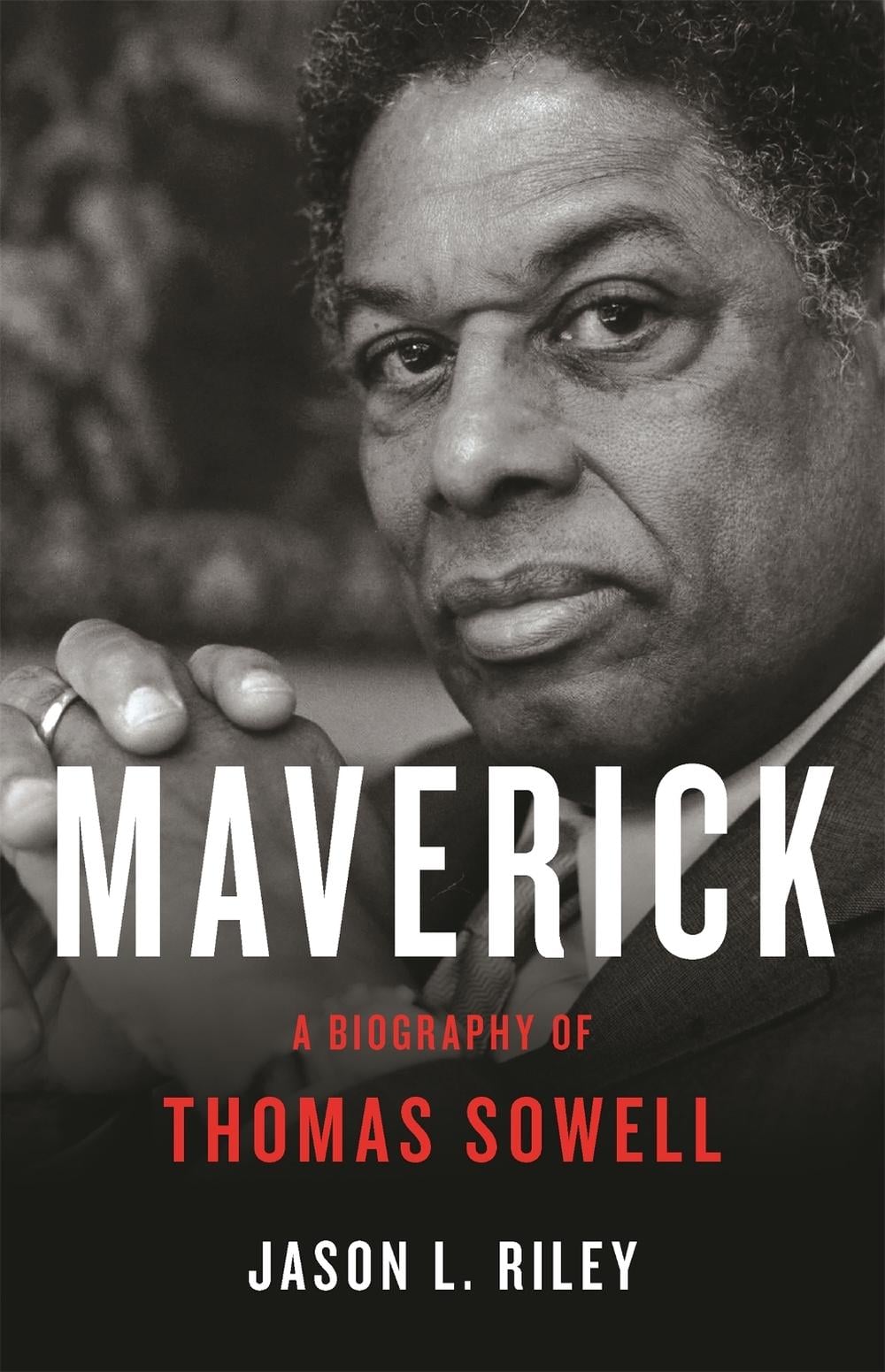Maverick by Jason L. Riley - ISBN: 9781541619685