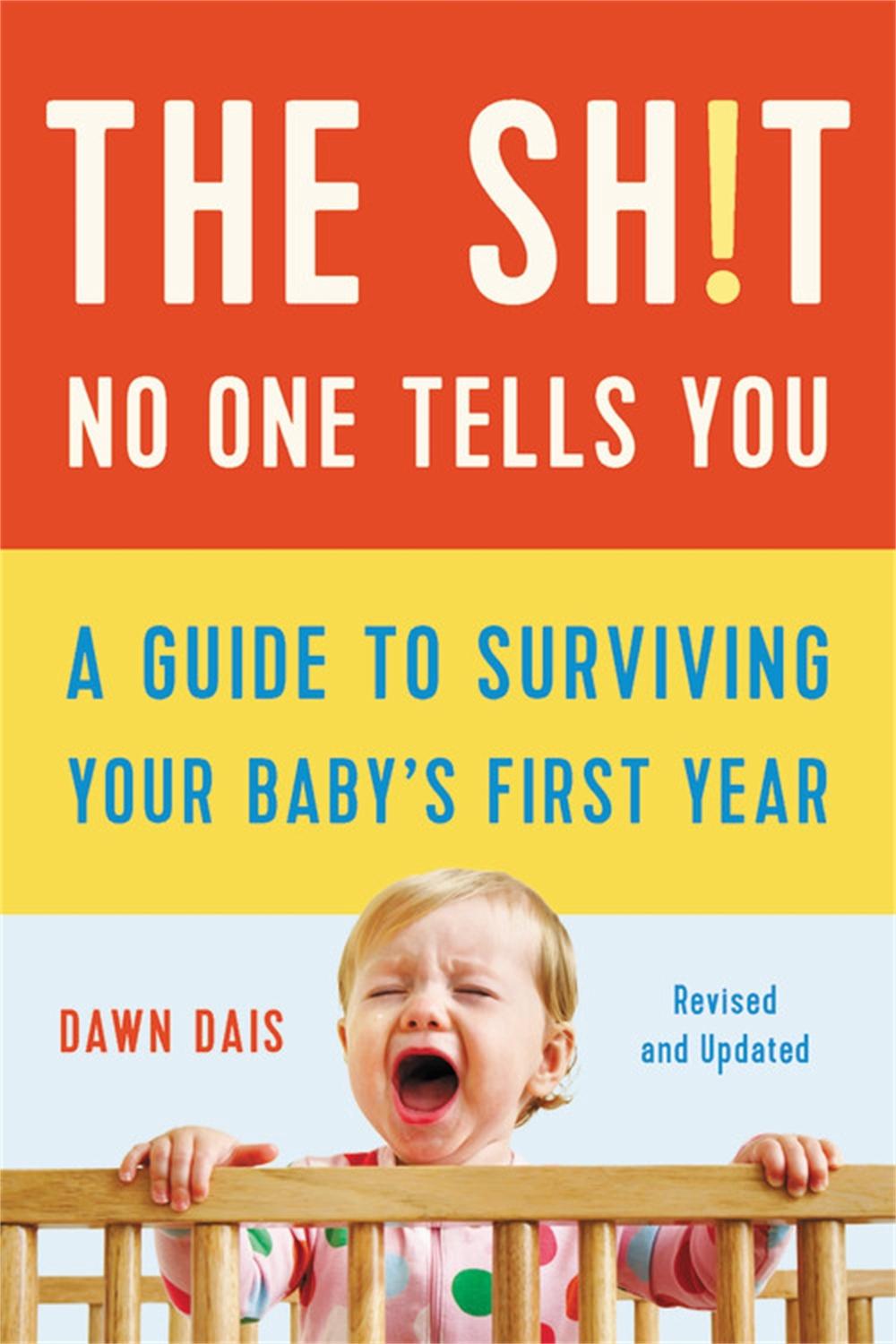 The Sh!t No One Tells You (Revised) by Dawn Dais - ISBN: 9781541620353