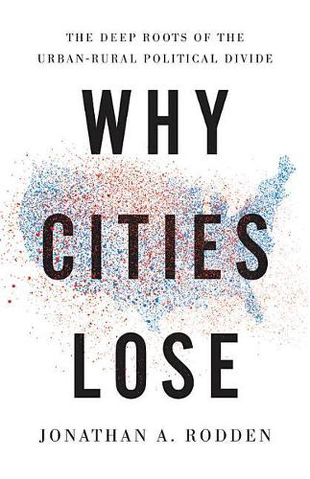 Why Cities Lose, 9781541644274