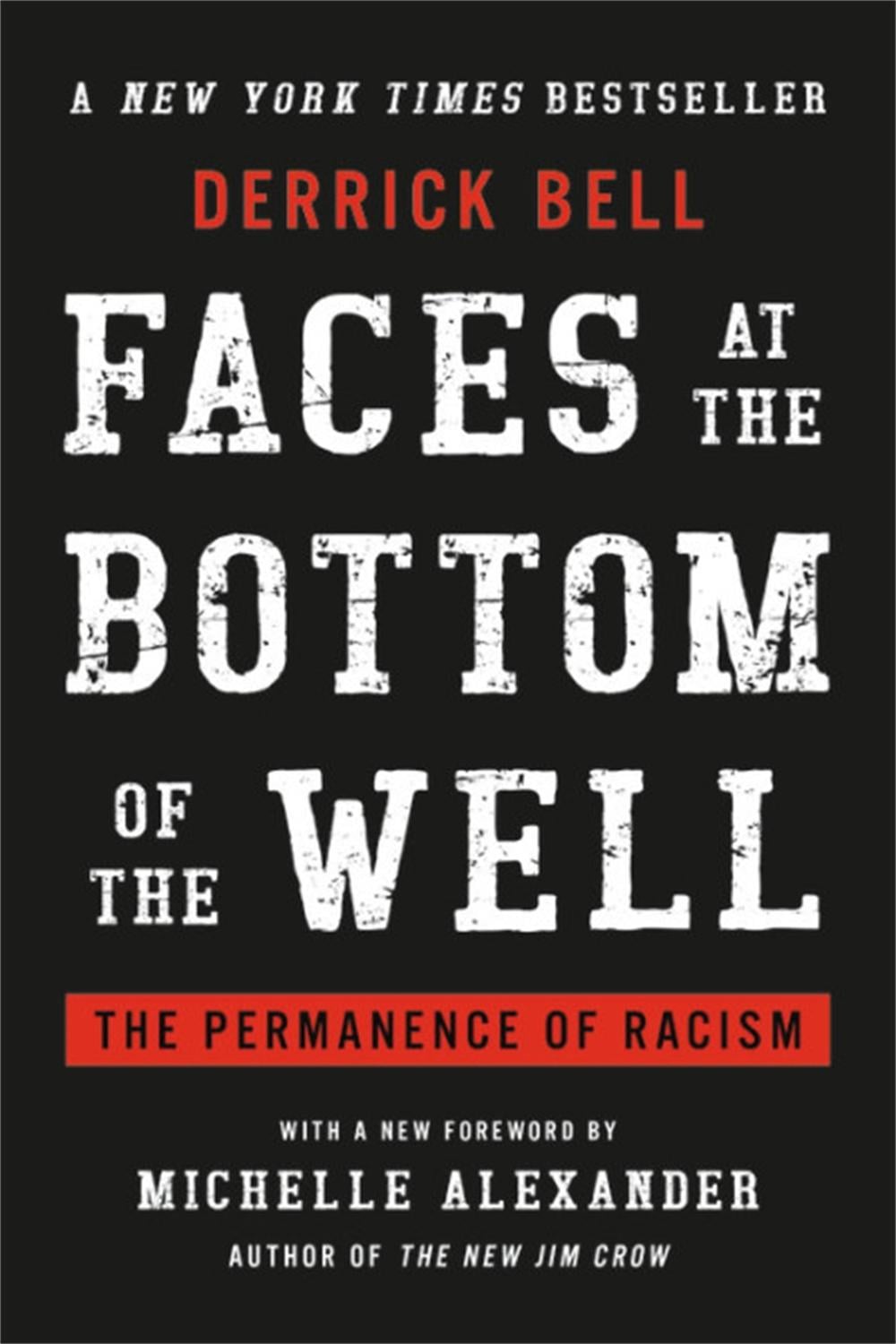 Faces at the Bottom of the Well by Derrick Bell - ISBN: 9781541645530