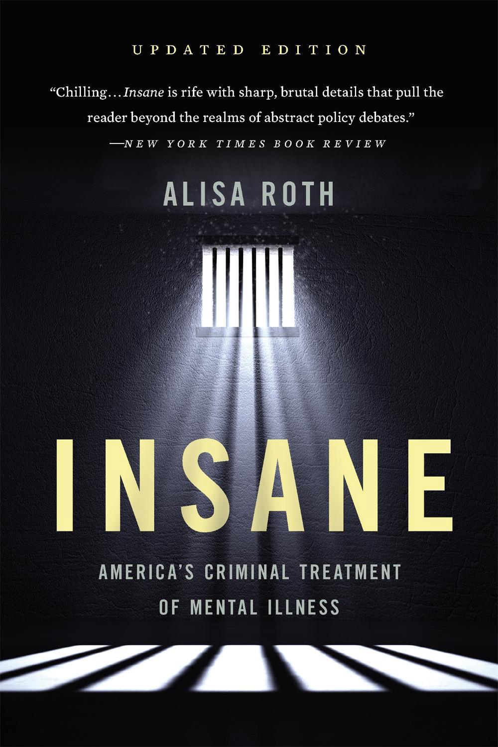 Insane by Alisa Roth - ISBN: 9781541646476