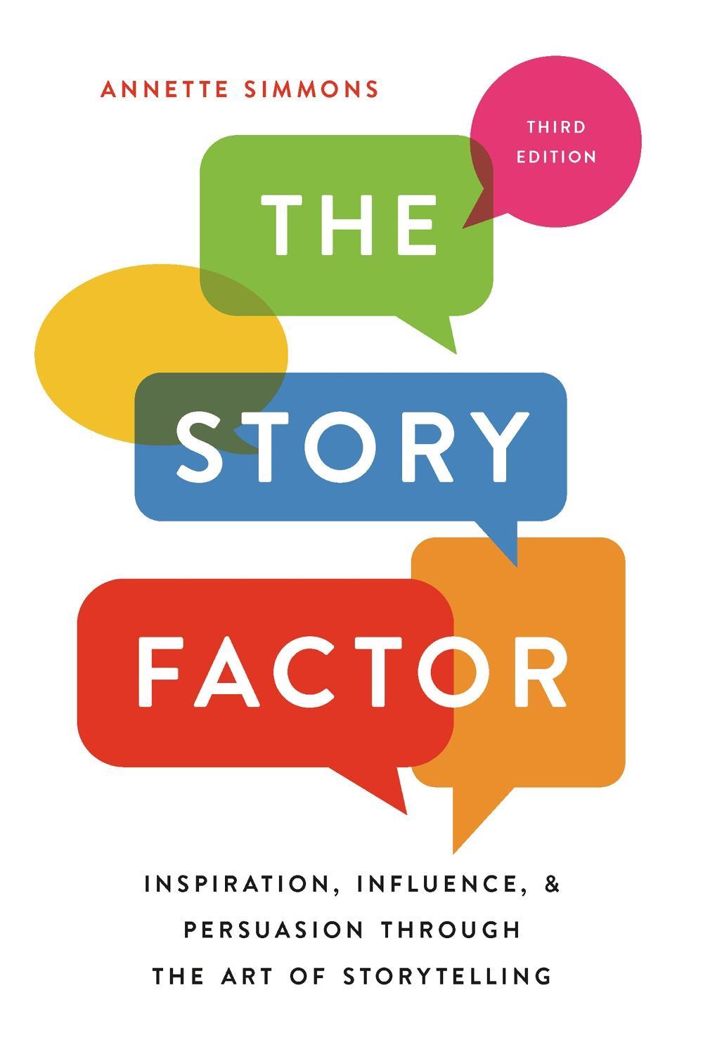 The Story Factor by Annette Simmons - ISBN: 9781541673496