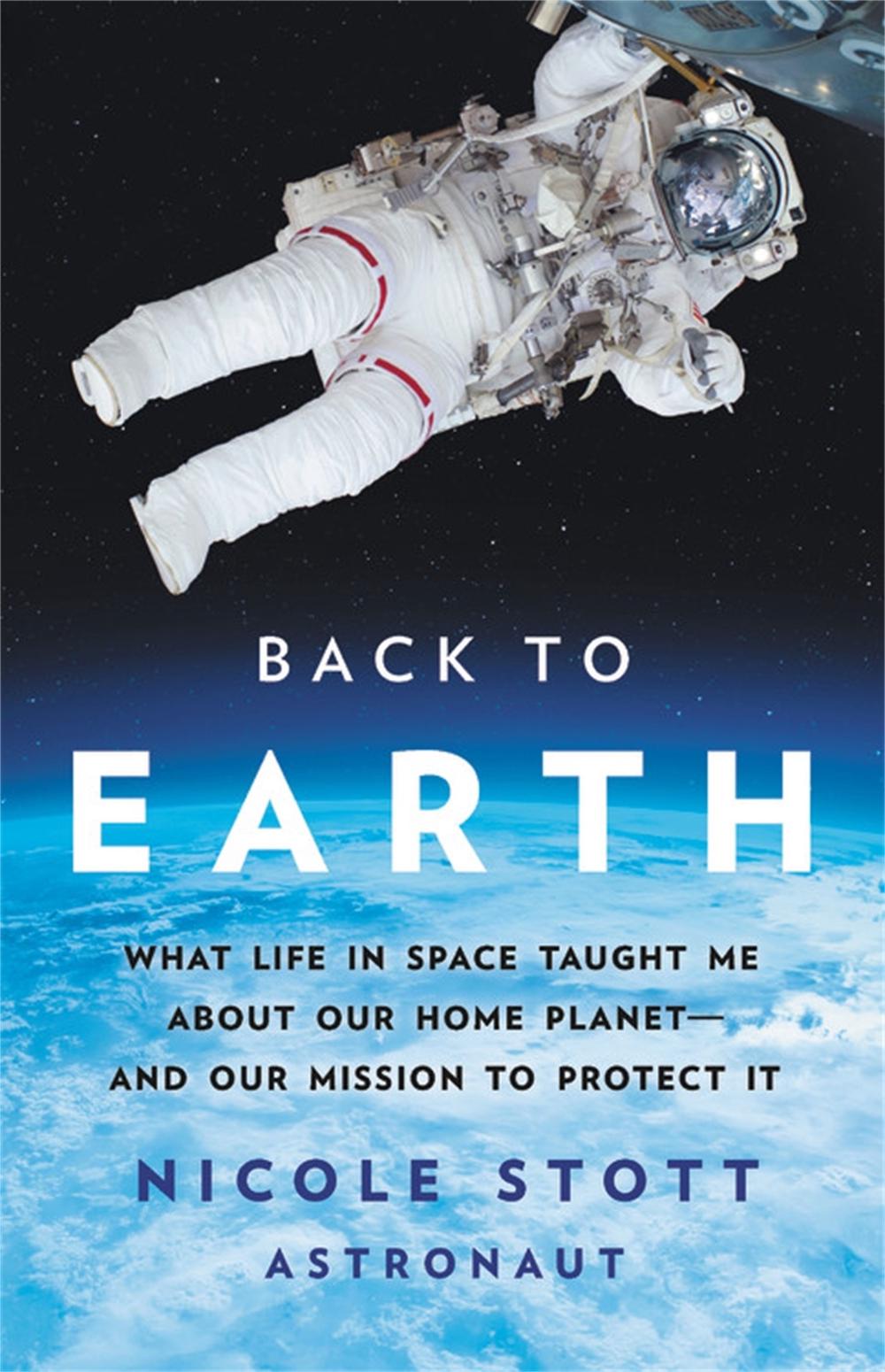 Back to Earth by Nicole Stott - ISBN: 9781541675049