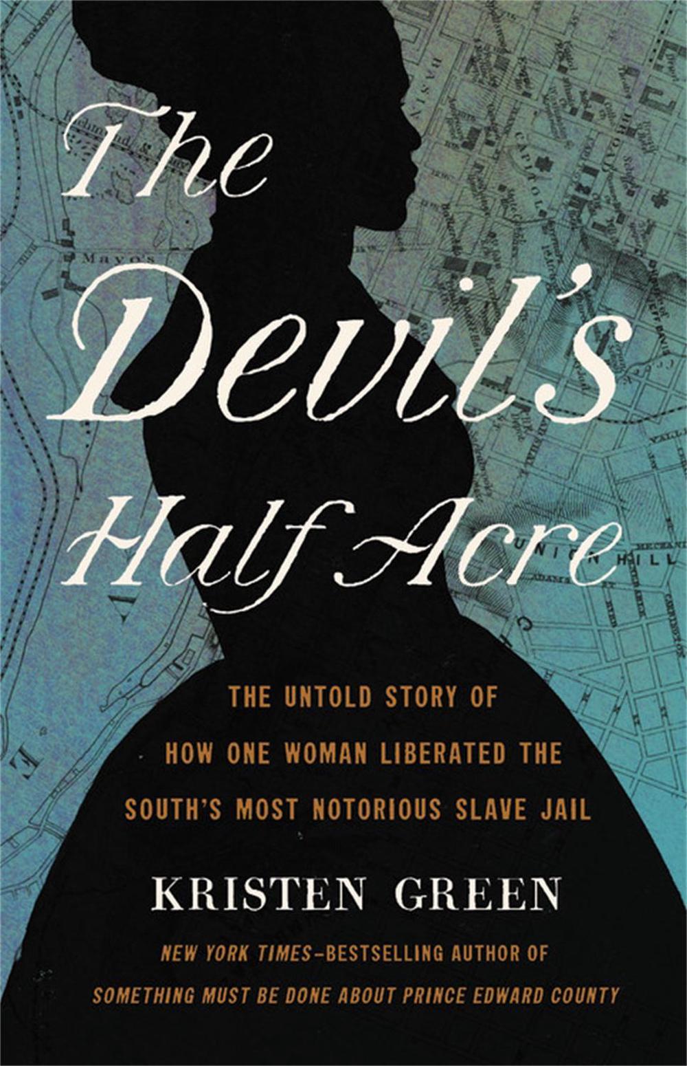 The Devil's Half Acre by Kristen Green - ISBN: 9781541675636