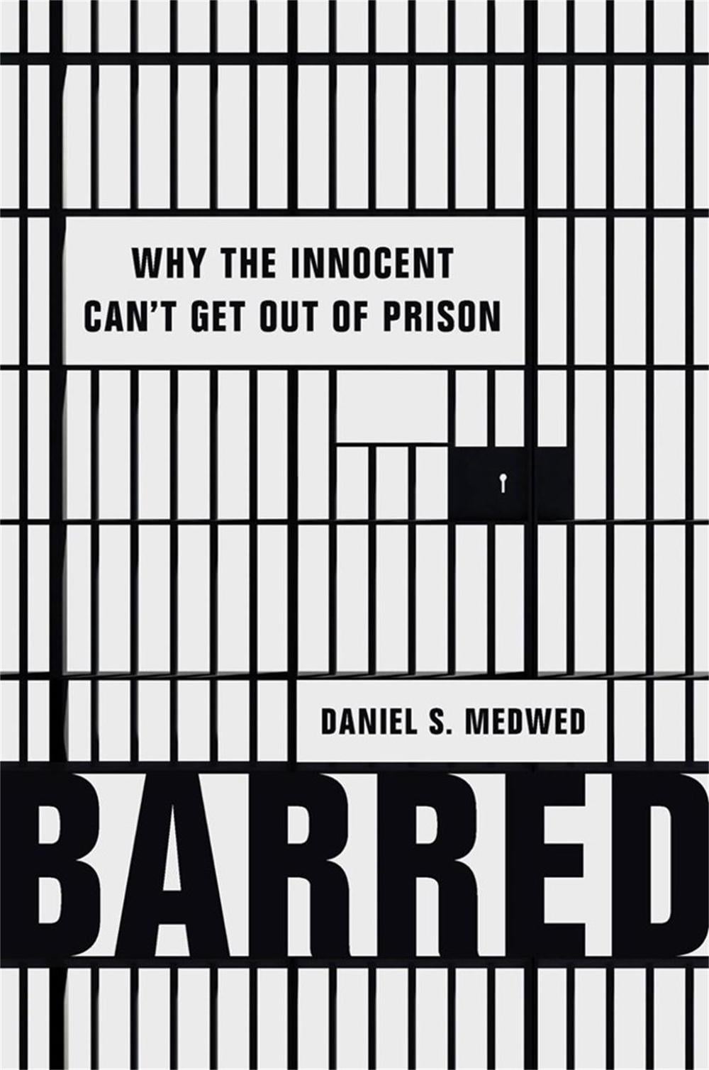 Barred by Daniel S. Medwed - ISBN: 9781541675919
