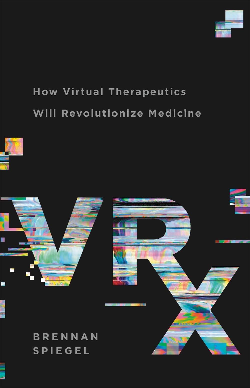 VRx by Brennan Spiegel - ISBN: 9781541699762