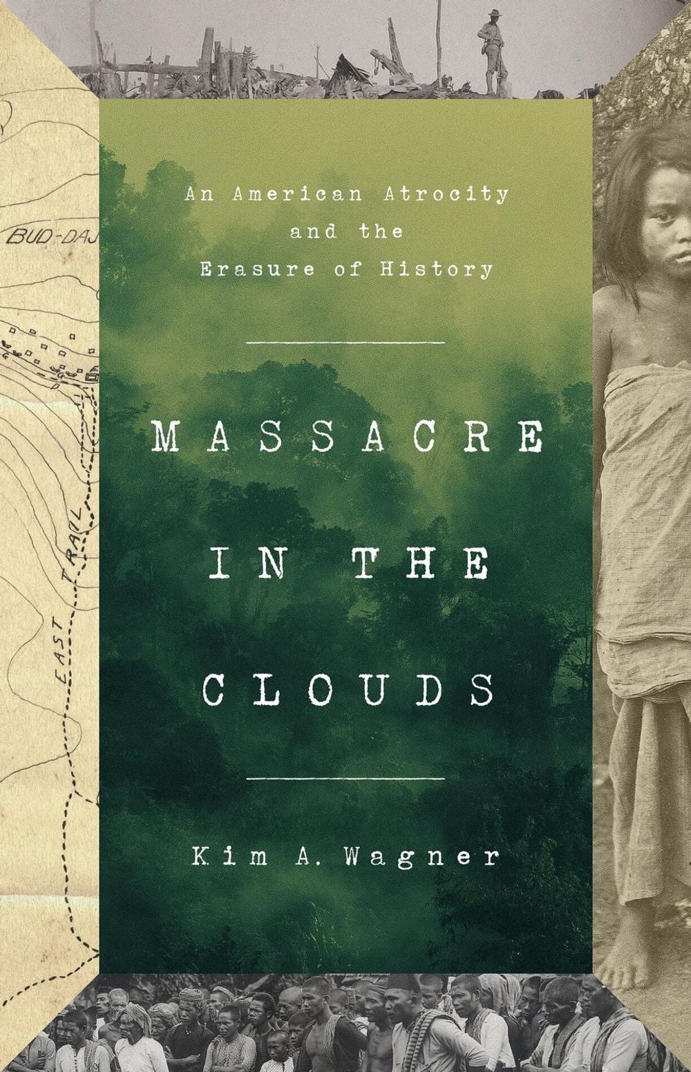 Massacre in the Clouds by Kim A. Wagner - ISBN: 9781541701496