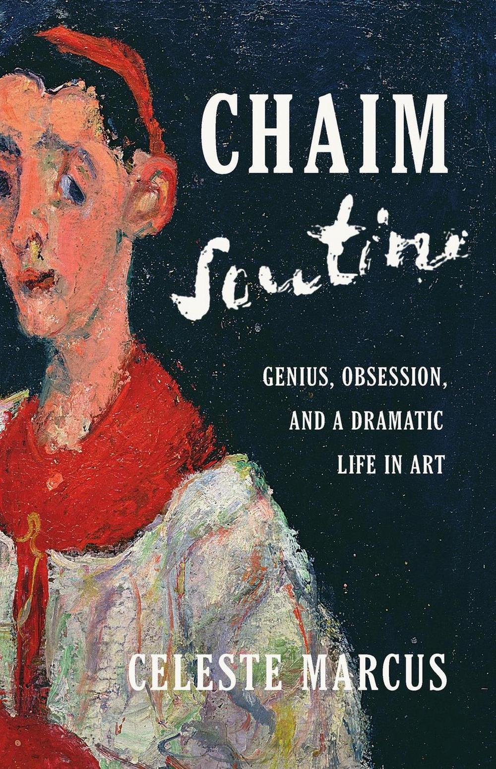 Chaim Soutine by Celeste Marcus - ISBN: 9781541703223