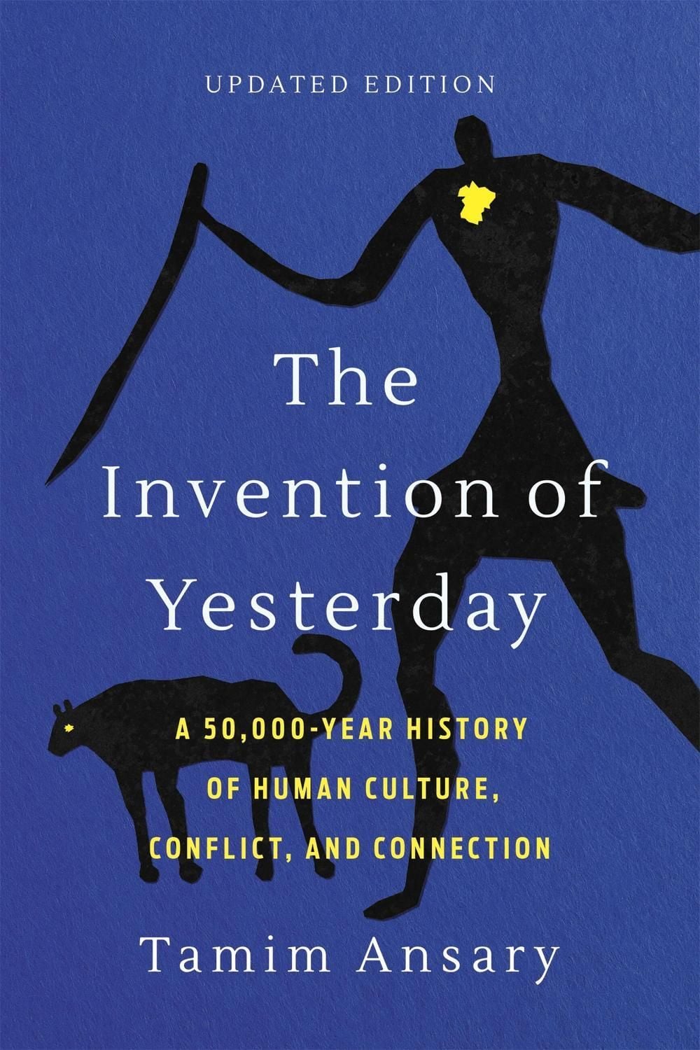 The Invention of Yesterday by Tamim Ansary - ISBN: 9781541706224