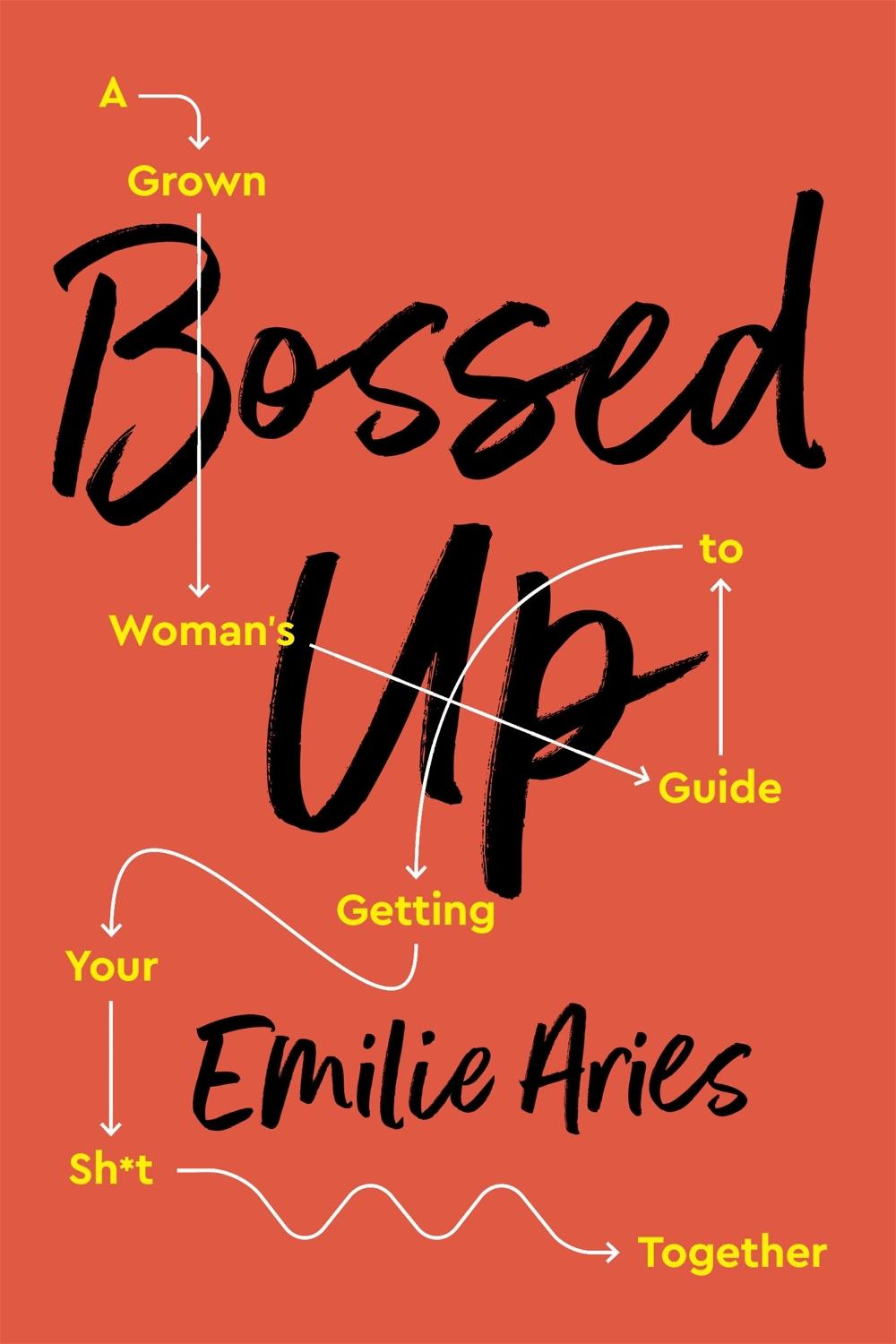 Bossed Up by Emilie Aries - ISBN: 9781541724211