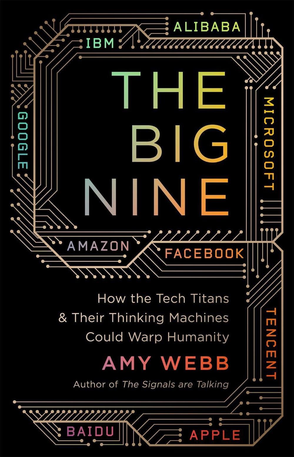 The Big Nine by Amy Webb - ISBN: 9781541724419
