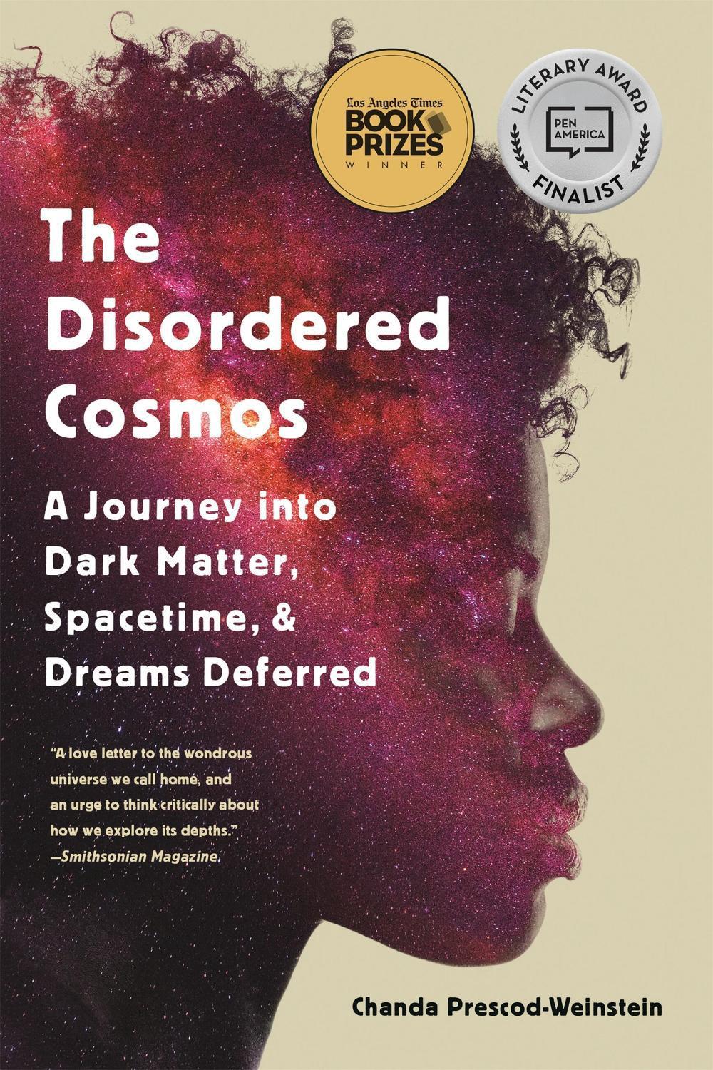 The Disordered Cosmos by Chanda Prescod-Weinstein - ISBN: 9781541724686