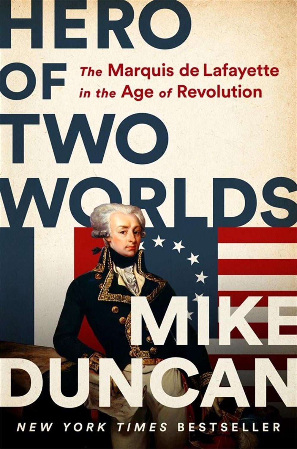 Hero of Two Worlds by Mike Duncan - ISBN: 9781541730342