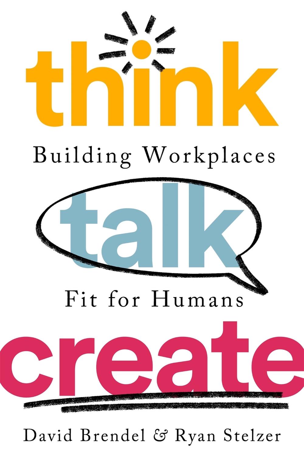 Think Talk Create by David Brendel - ISBN: 9781541730564
