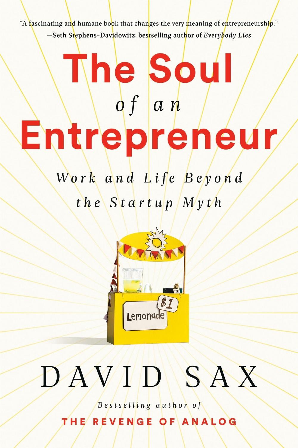 The Soul of an Entrepreneur by David Sax - ISBN: 9781541736016