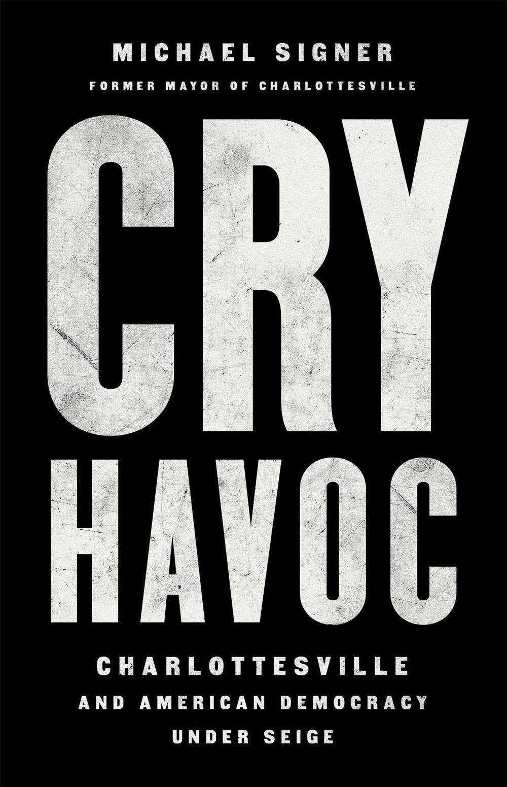 Cry Havoc by Michael Signer - ISBN: 9781541736153