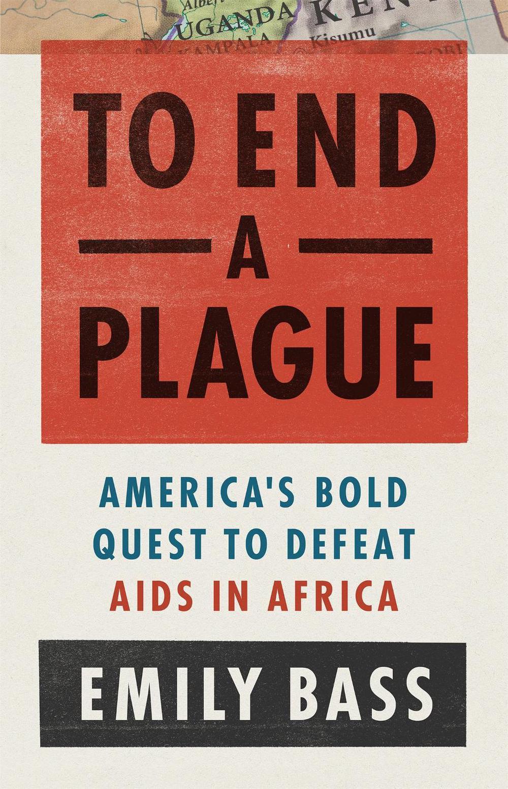 To End a Plague by Emily Bass - ISBN: 9781541762435