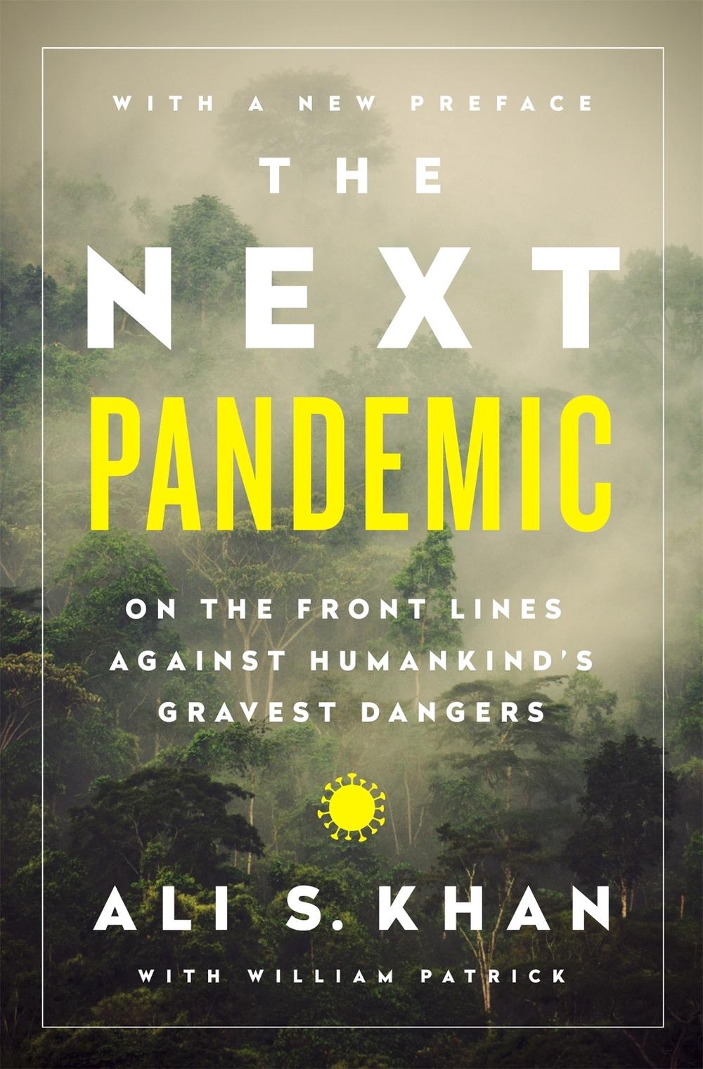 The Next Pandemic by Dr Ali S. Khan - ISBN: 9781541768642