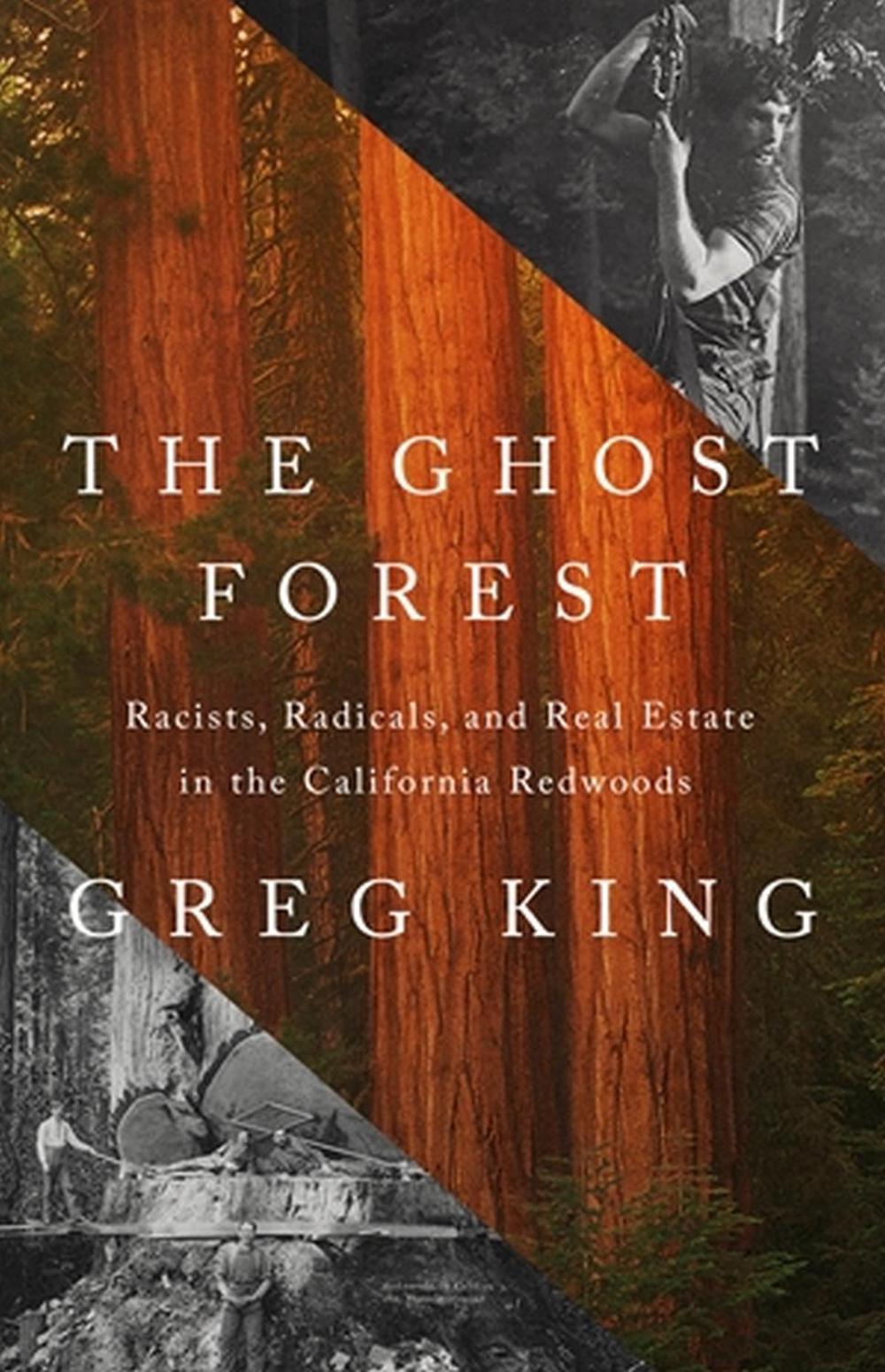 The Ghost Forest by Greg King - ISBN: 9781541768673