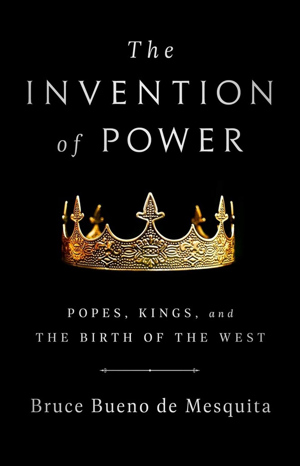 The Invention of Power, 9781541774391