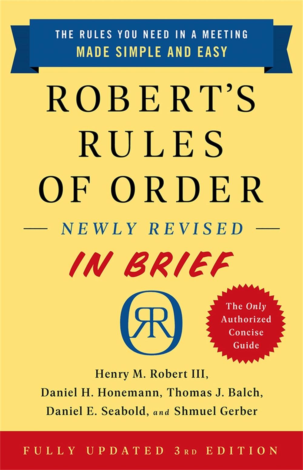 Robert's Rules of Order Newly Revised In Brief, 3rd edition, 9781541797703